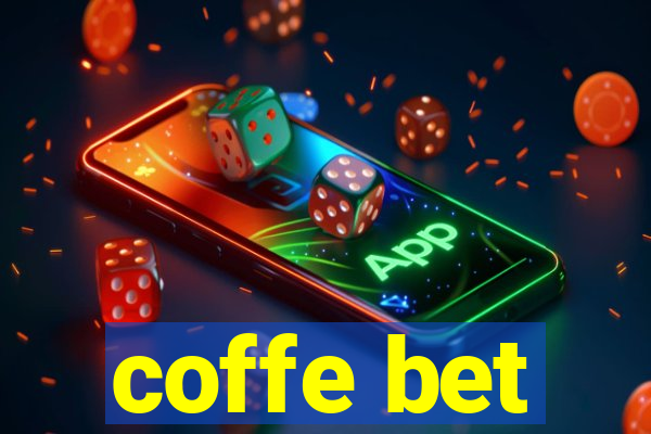 coffe bet