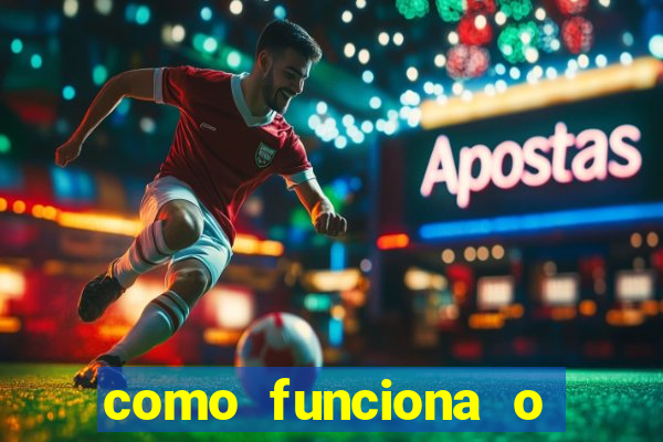 como funciona o esporte bet