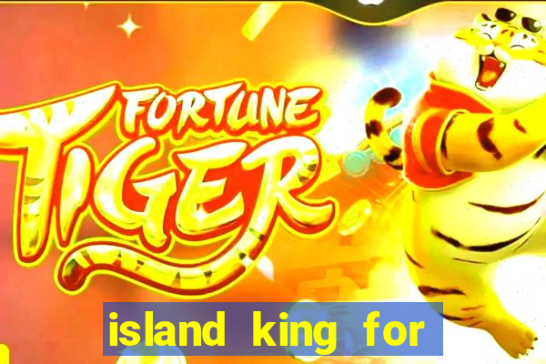 island king for glass cannon