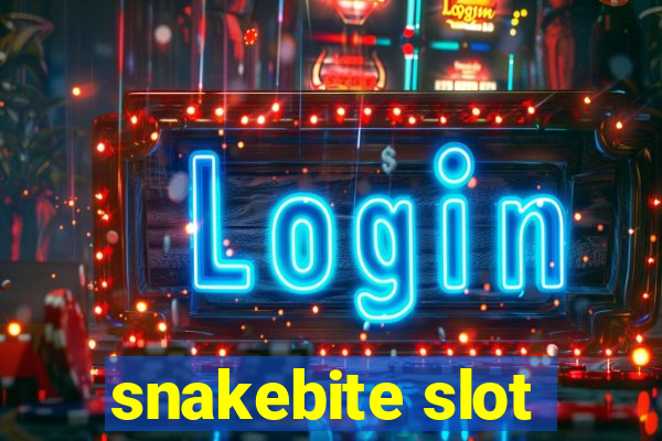 snakebite slot