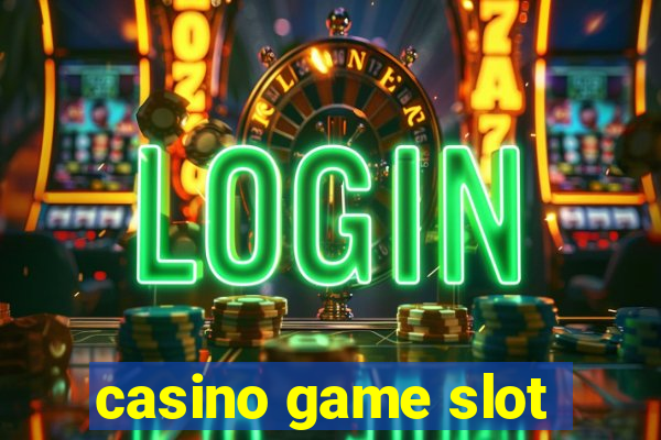 casino game slot