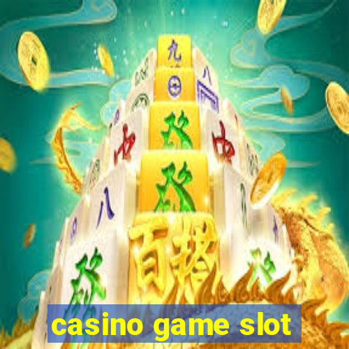 casino game slot