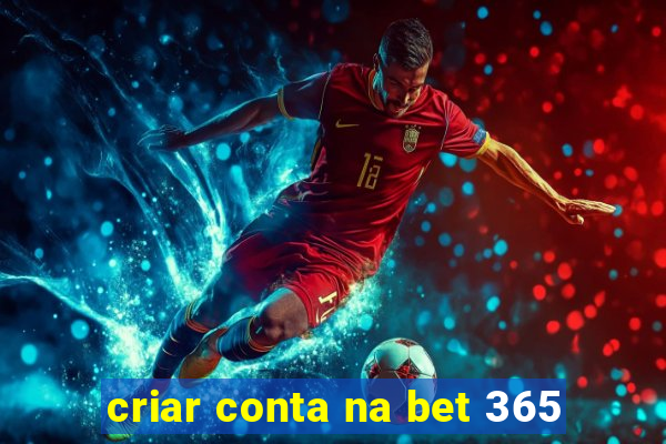 criar conta na bet 365