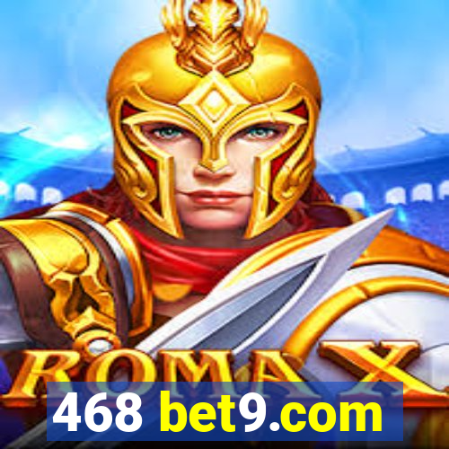 468 bet9.com