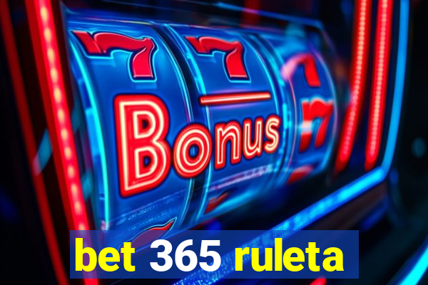 bet 365 ruleta