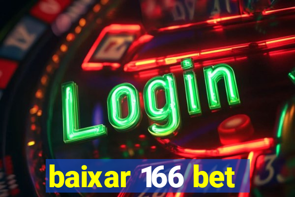 baixar 166 bet