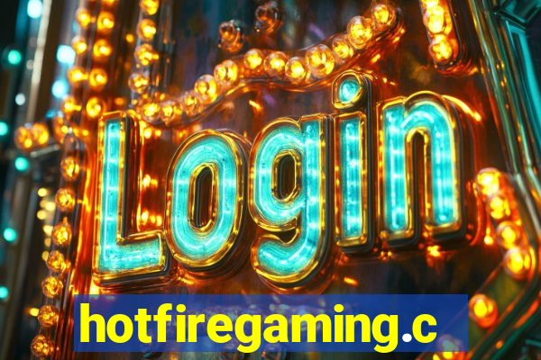 hotfiregaming.com