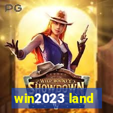 win2023 land