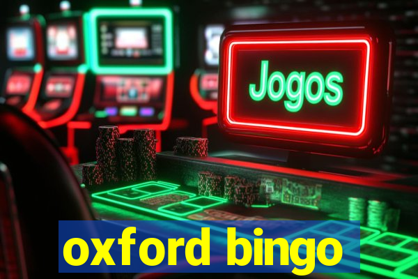 oxford bingo