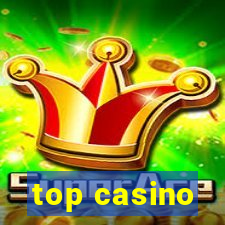 top casino