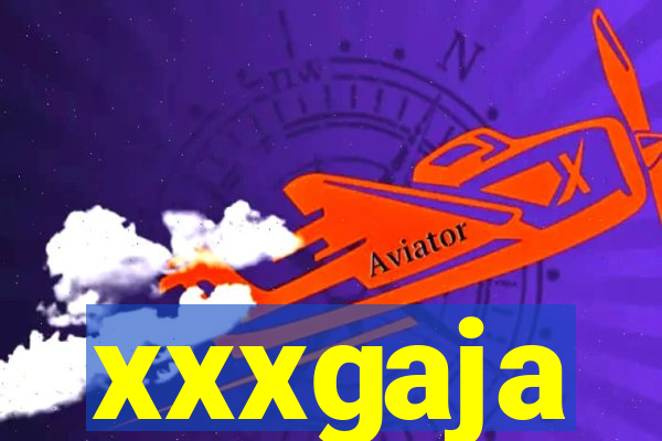 xxxgaja