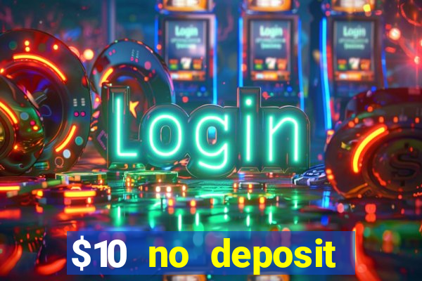 $10 no deposit casino nz