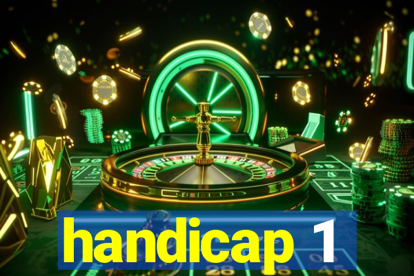 handicap 1