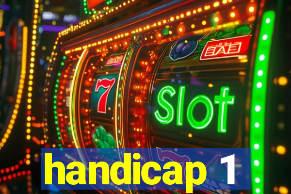 handicap 1