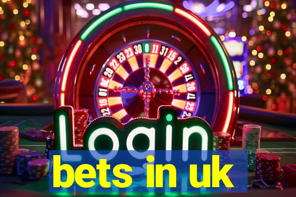 bets in uk