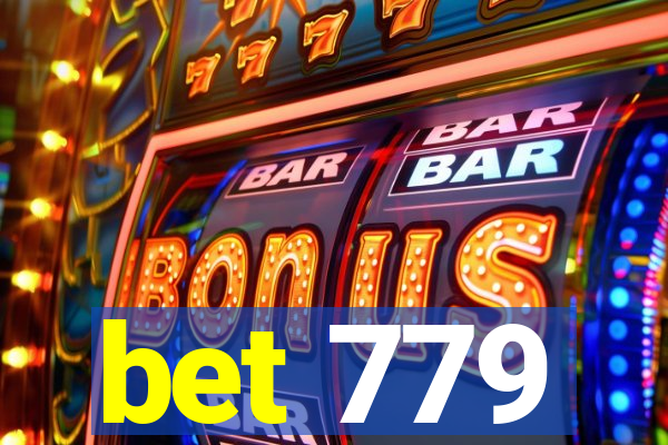 bet 779