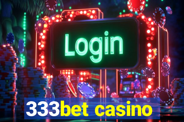 333bet casino