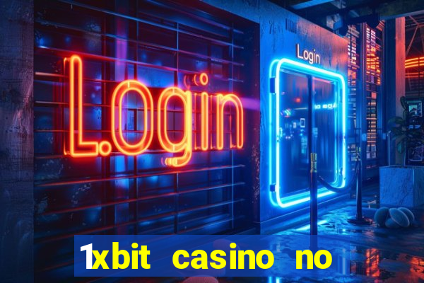 1xbit casino no deposit code