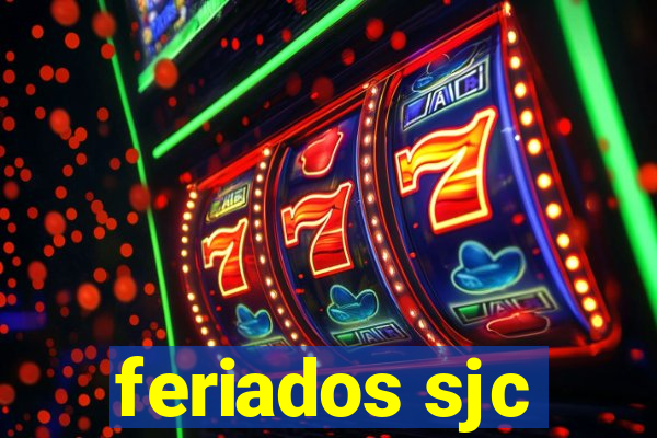 feriados sjc