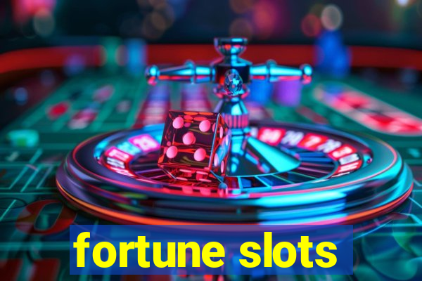 fortune slots