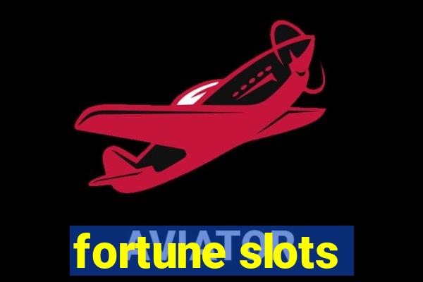 fortune slots