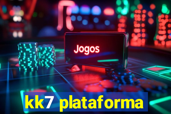 kk7 plataforma