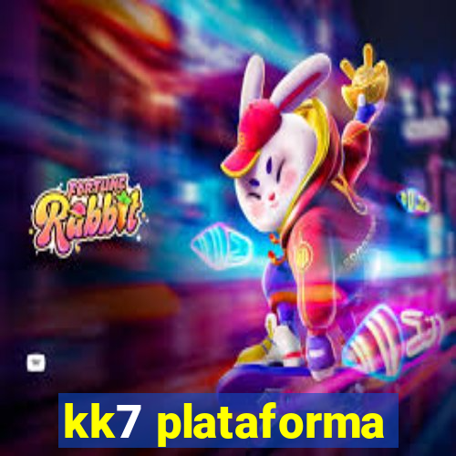 kk7 plataforma