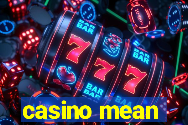 casino mean