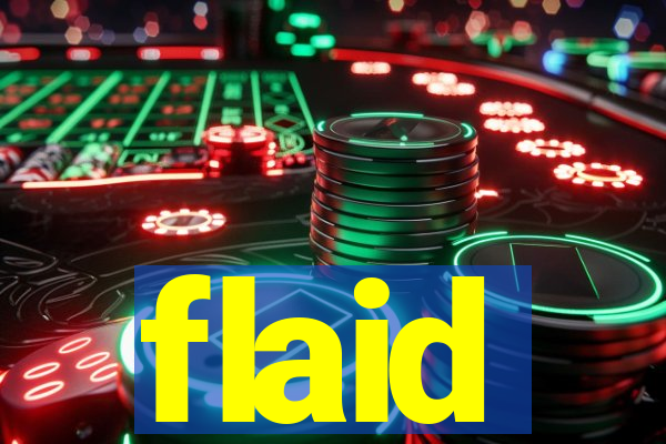 flaid