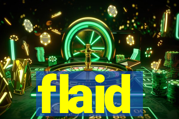 flaid