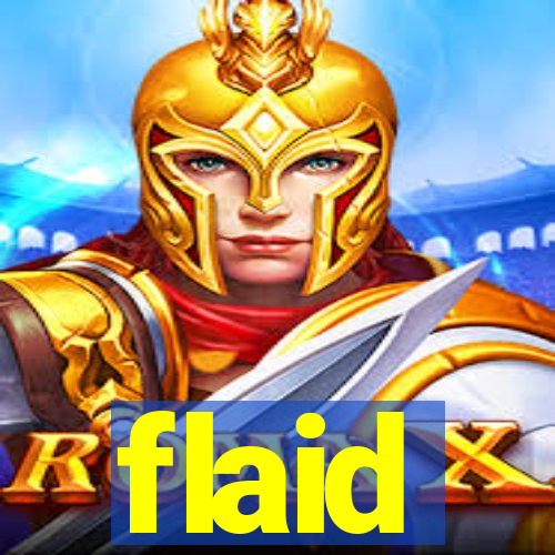 flaid