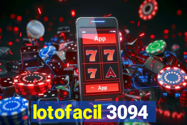 lotofacil 3094