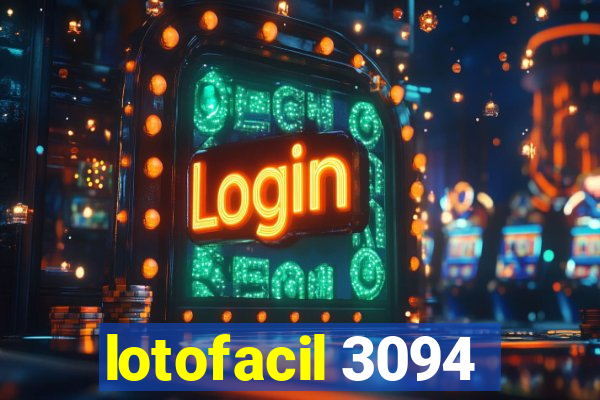 lotofacil 3094