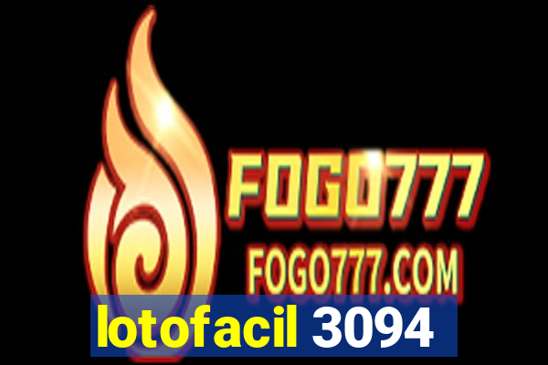 lotofacil 3094