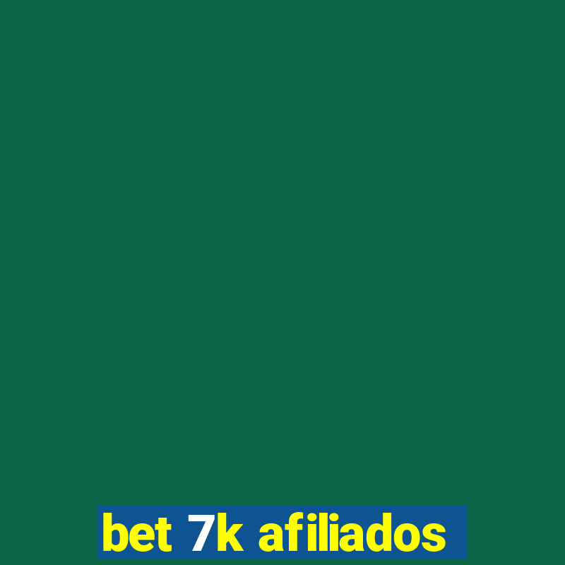 bet 7k afiliados