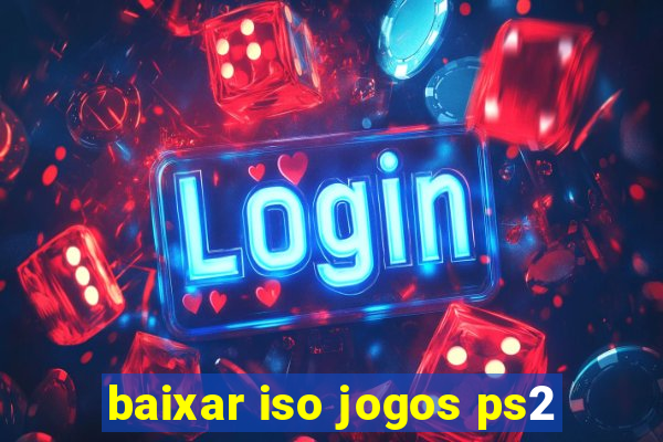 baixar iso jogos ps2