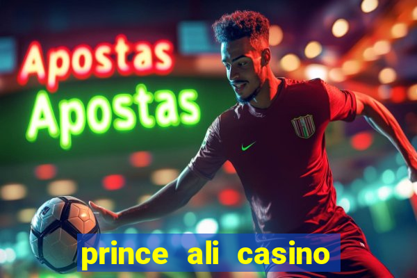 prince ali casino bonus code