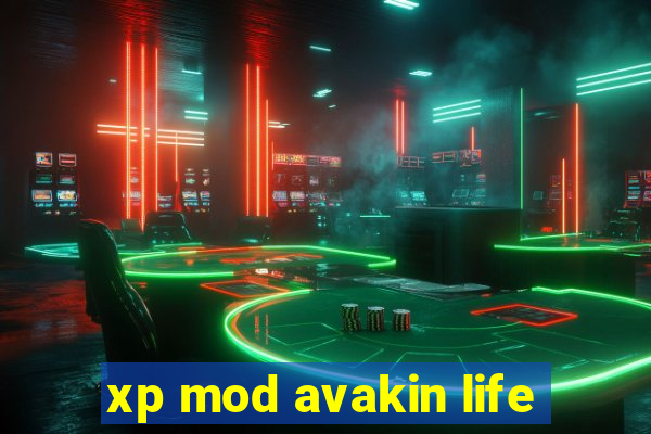 xp mod avakin life