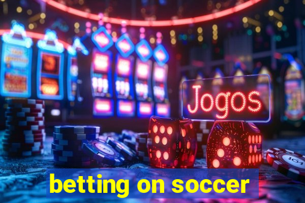 betting on soccer