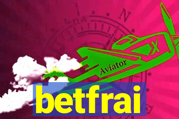 betfrai