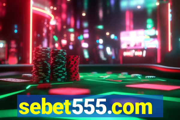 sebet555.com