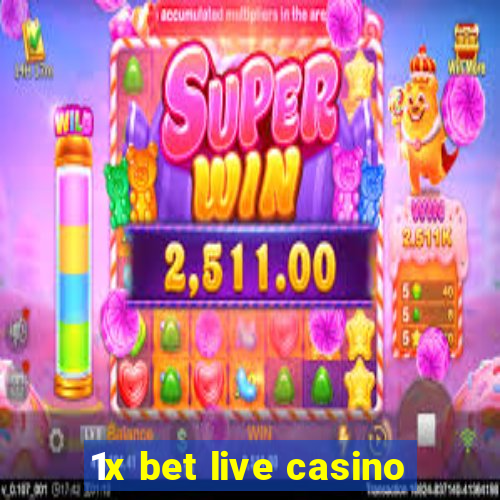 1x bet live casino