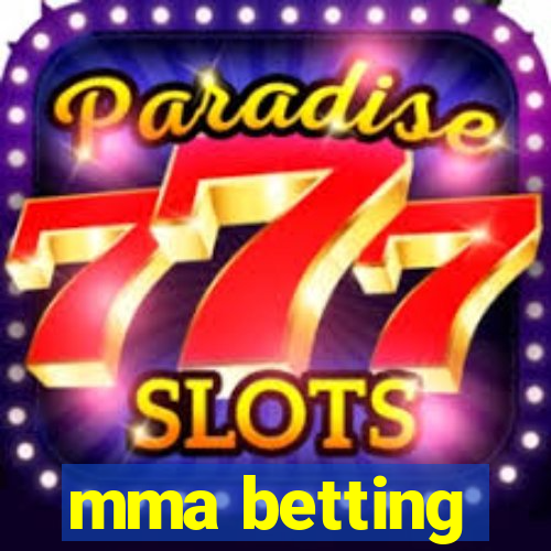 mma betting