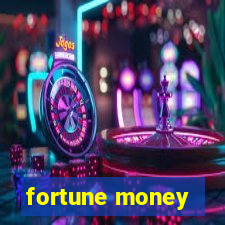 fortune money