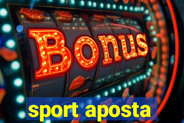 sport aposta