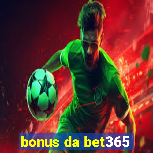 bonus da bet365