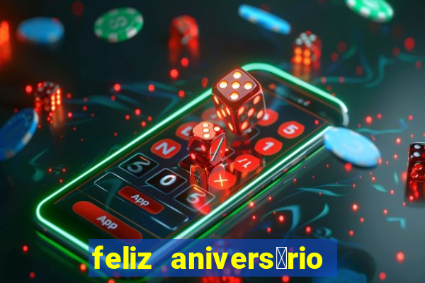 feliz anivers谩rio para amiga