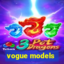 vogue models