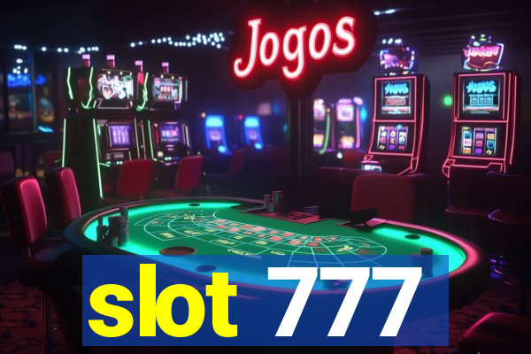 slot 777