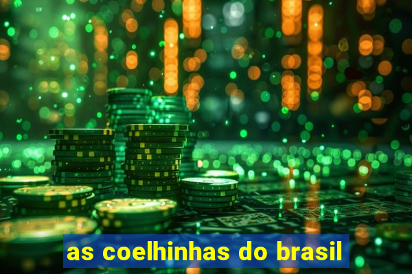 as coelhinhas do brasil